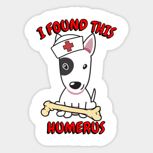 Funny bull terrier tells a lame joke Sticker